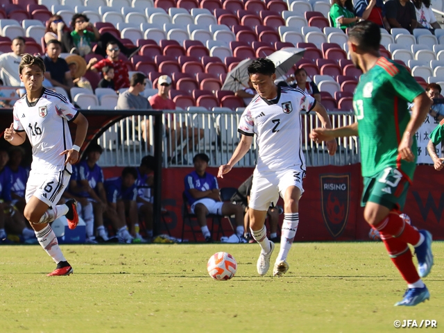 【Match Report】U-22日本代表　メキシコに4-1で、遠征初戦を勝利で飾る