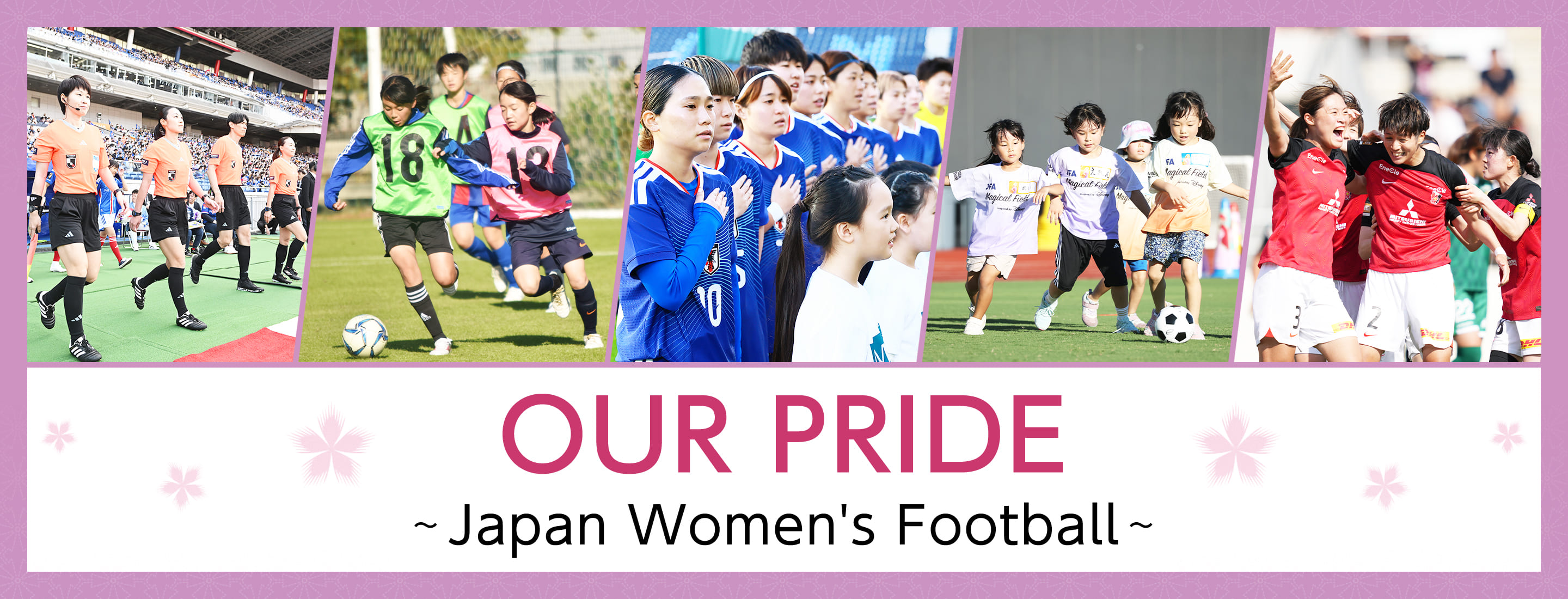 OUR PRIDE Japan Women's Football