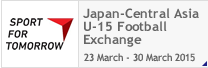 SPORT FOR TOMORROW Japan-Central Asia U-15 Football Exchange Programme