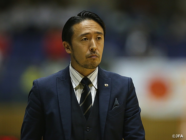 KOGURE Kenichiro appointed as Assistant Coach of Japan Futsal National Team and Coach of Japan Women's Futsal National Team UCHIYAMA Keitaro assigned as Goalkeeper Coach of Japan Futsal Women's National Team
