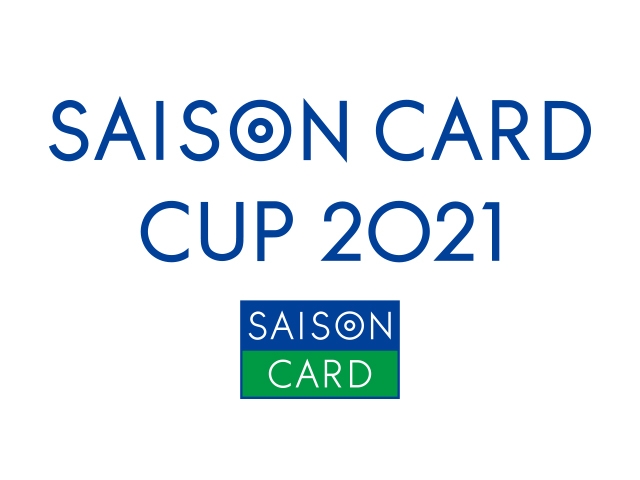 チケット販売概要・キックオフ時間決定 ～3.26(金) 東京／東京スタジアム SAISON CARD CUP 2021 U-24日本代表 対 U-24アルゼンチン代表～