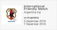 International Friendly Match - Argentina trip -