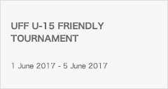 UFF U-15 FRIENDLY TOURNAMENT