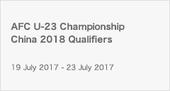 AFC U-23 Championship China 2018 Qualifiers