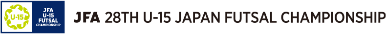 JFA 28th U-15 Japan Futsal Championship