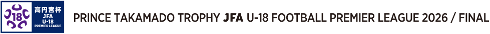 Prince Takamado Trophy JFA U-18 Football Premier League 2025 / Final
