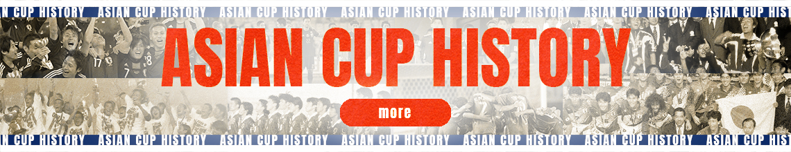 ASIAN CUP HISTORY