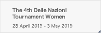 The 4th Delle Nazioni Tournament Women