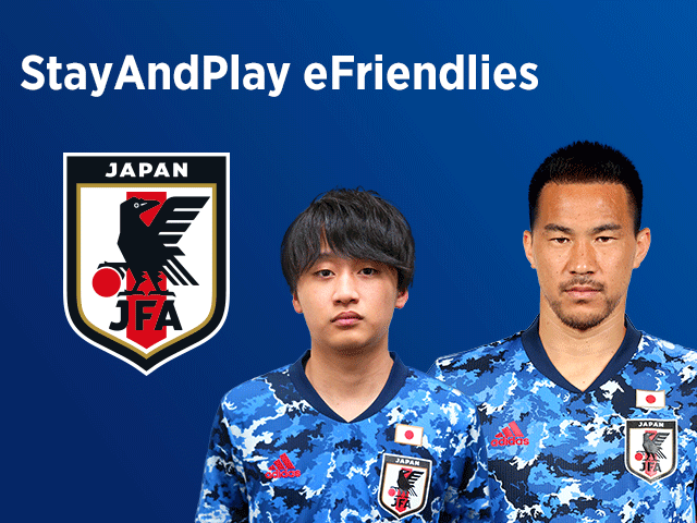Stayandplay Efriendlies 大会概要のお知らせ 4 21 24 オンライン Jfa 公益財団法人日本サッカー協会