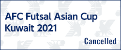 AFC Futsal Asian Cup Kuwait 2021