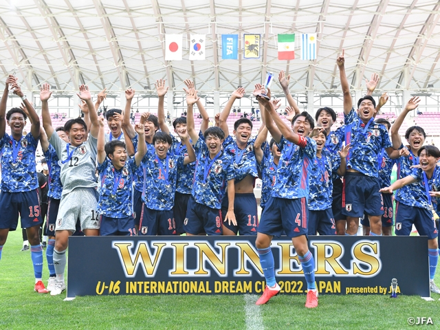 【Match Report】U-16日本代表がメキシコを下し、3戦全勝で優勝　U-16 インターナショナルドリームカップ2022 JAPAN presented by JFA