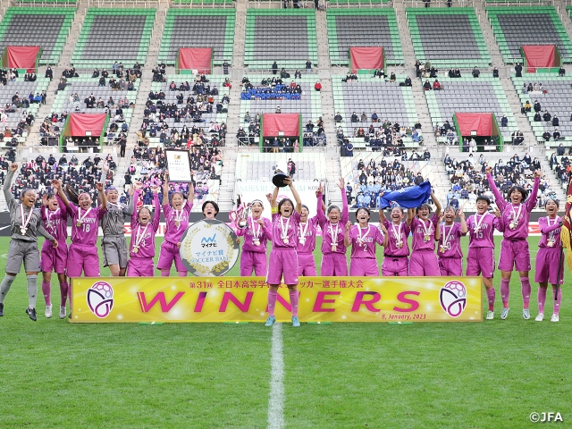 Fujieda Junshin crowned champions for the sixth time! - The 31st All Japan High School Women's Football Championship