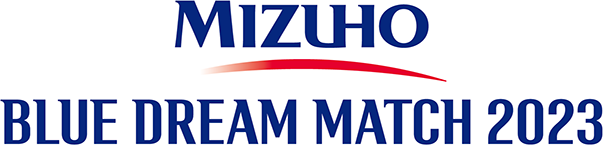 MIZUHO BLUE DREAM MATCH 2023